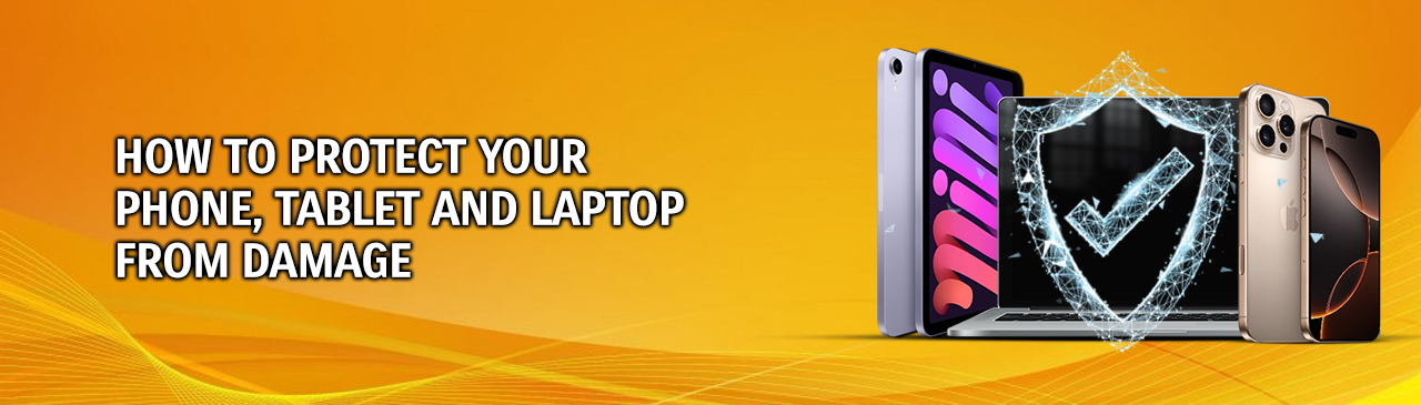 tips-to-protect-your-phone-tablet-computer-from-damage